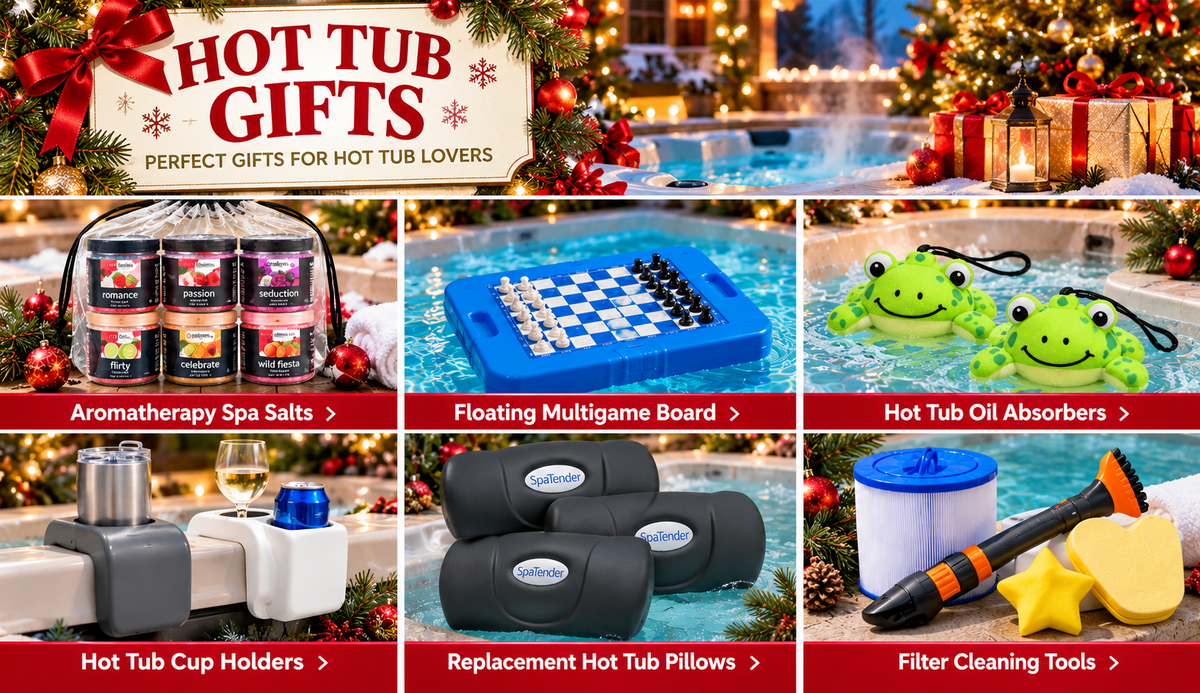 HOT TUB GIFTS - Spa Tender Store